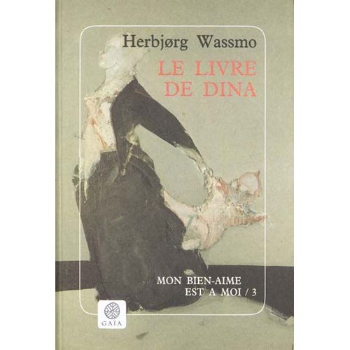 Le Livre De Dina Tome 3 : Mon Bien-Aime Est A Moi