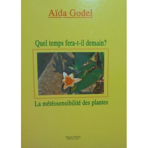 Quel Temps Fera-T-Il Demain ? La Météosensibilité Des Plantes