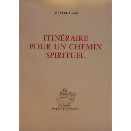 Itinéraire Pour Un Chemin Spirituel