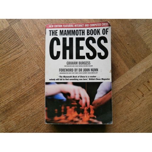 The Mammoth Book Of Chess Burgess Nunn