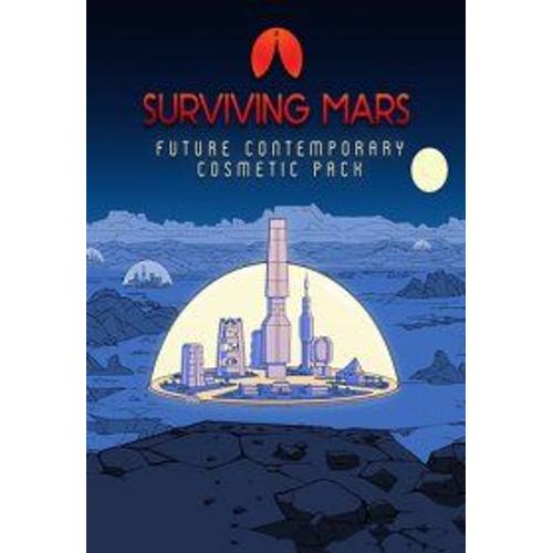 Surviving Mars: Future Contemporary Cosmetic Pack (Extension/Dlc) - Steam - Jeu En Téléchargement - Ordinateur Pc-Mac