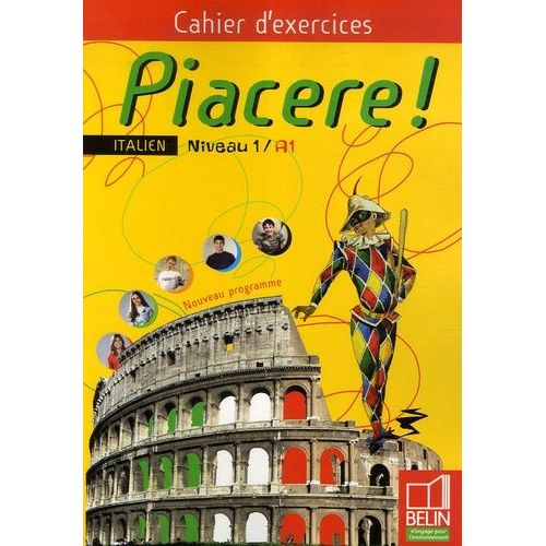Piacere ! Niveau 1/A1 - Cahier D'exercices