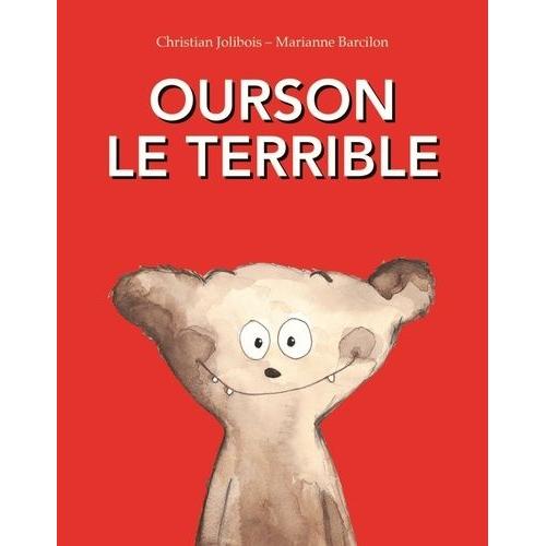 Ourson Le Terrible