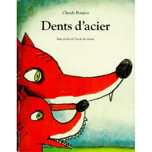 Dents D'acier