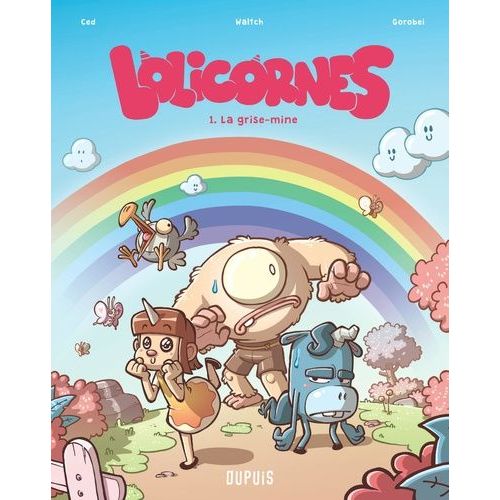 Lolicornes Tome 1 - La Grise-Mine