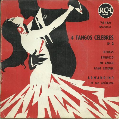 Armandino Et Son Orchestre : 4 Tangos Célèbres N° 2 : Intimas (Lucueva) - Brumoso (Varela, Nussotti) / Mi Amigo (Cernay, Merel) - Ritmo Estrana (Armandino, Molendo)