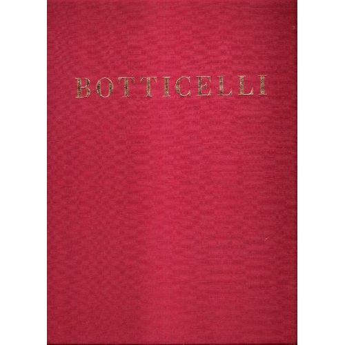 Botticelli Chastel André , Présentation Edité Par Librairie Plon, Paris, 1957
