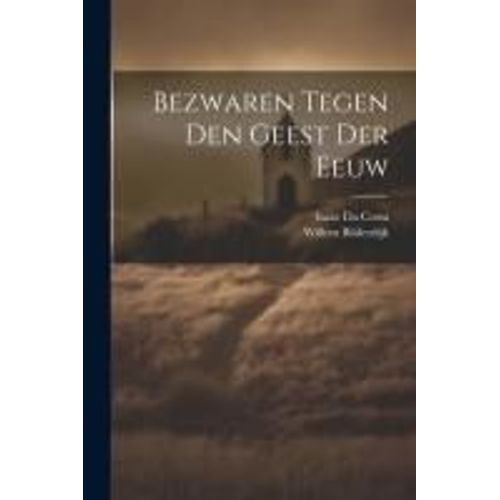Bezwaren Tegen Den Geest Der Eeuw