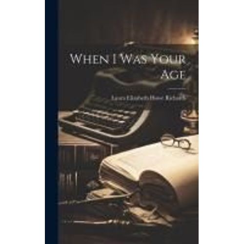 When I Was Your Age