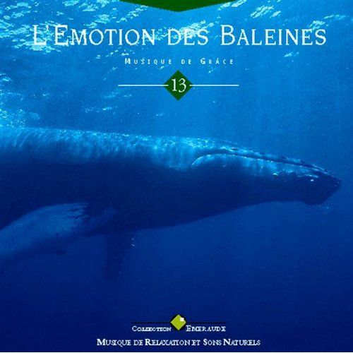 L' Emotion Des Baleines - Origins 12 -Musqiue De Grâce