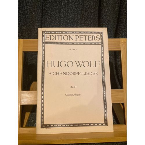 Hugo Wolf Eichendorff Lieder Originalausgabe Volume 1 Éditions Peters 3147a