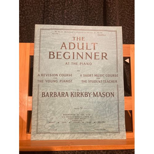 Barbara Kirkby-Mason The Adult Beginner At The Piano Partition Bosworth Volume 2