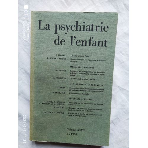 Revue : La Psychiatrie De L'enfant, Volume Xxvii 1/1984,