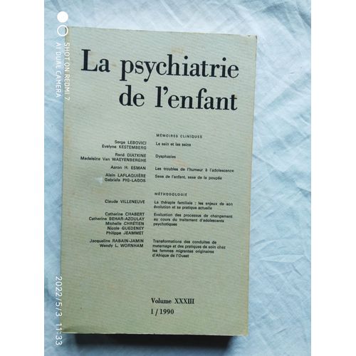 Revue : La Psychiatrie De L'enfant, Volumexxxiii 1/1990 ,