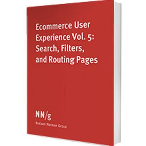 Ecommerce Ux Vol 5 : Search, Filters, And Routing Pages - Nielsen Norman Group 4th Edition