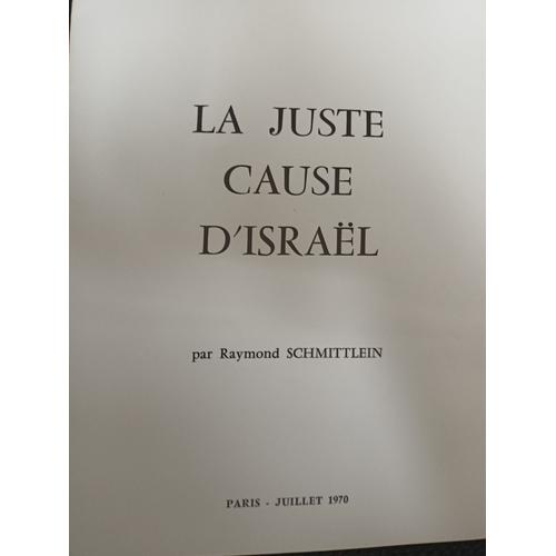 La Juste Cause D'israël - Raymond Schmittlein