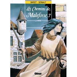 Les Chemins De Malefosse Tome 7 : La Vierge