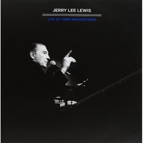 Jerry Lee Lewis - Third Man Live 04-17-2011 [Vinyl]
