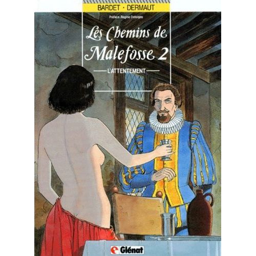 Les Chemins De Malefosse Tome 2 - L'attentement