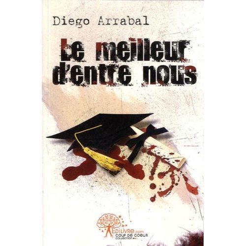 Le Meilleur D'entre Nous