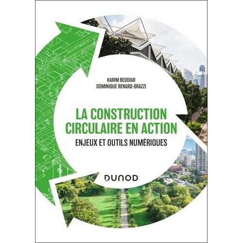La Construction Circulaire En Action - Enjeux Et Outils Numériques