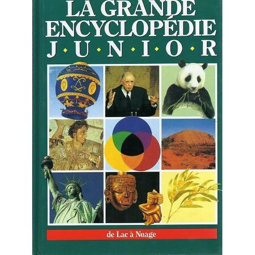 La Grande Encyclopédie Junior De Lac À Nuage