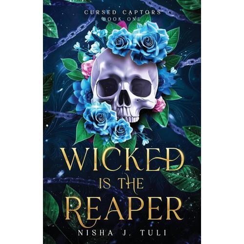 Wicked Is The Reaper