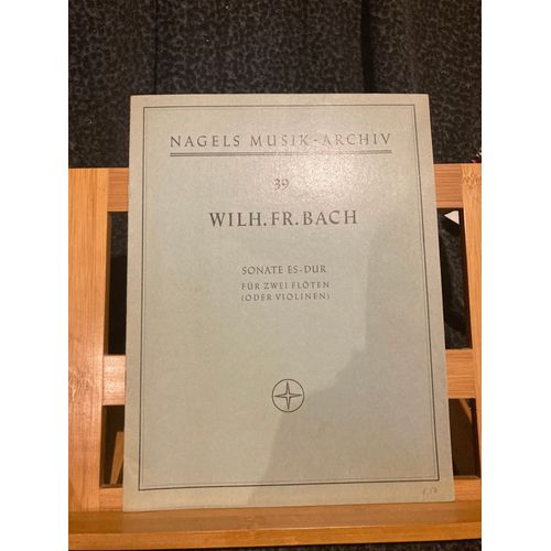 Wilh. Fr. Bach Sonate En Mi Majeur Partition Deux Flûtes Ed. Nagels N°39