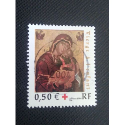 Timbre France Y T 3717 « Vierge À L’Enfant » École Crétoise D’Icônes 2004 ( 080808 )