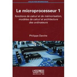 Le Microprocesseur Tome Fonctions De Calcul Et De M Morisation Mod Les De Calcul Et