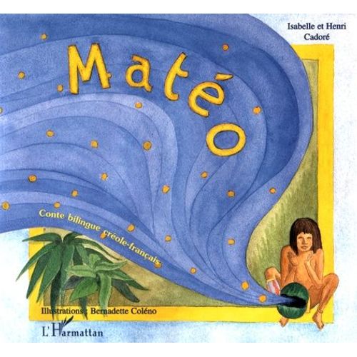 Matéo - Edition Bilingue Français-Créole