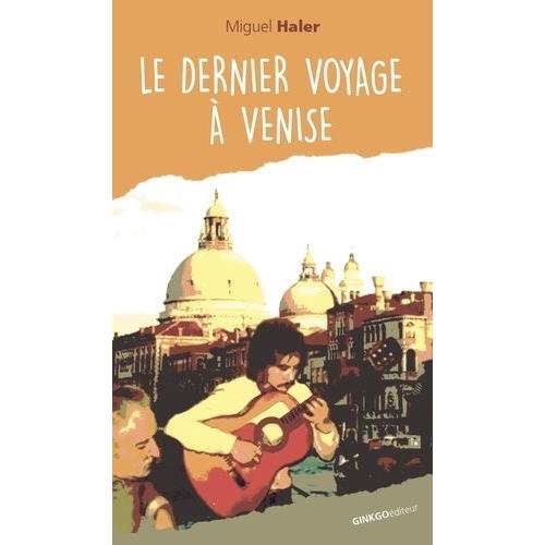 Le Dernier Voyage À Venise