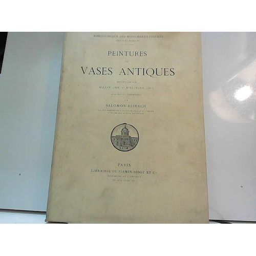 Peintures De Vases Antiques Recueillies Par Millin 1808 & Millingen 1813, Vol Ii