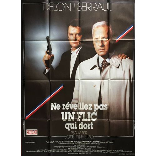 Ne Réveillez Pas Un Flic Qui Dort - Affiche Originale De Cinéma - Format 120x160 Cm - Un Film De José Pinheiro Avec Alain Delon, Michel Serrault, Xavier Deluc, Patrick Catalifo, Raymond Gérôme - 1988