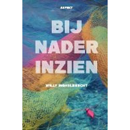 Bij Nader Inzien