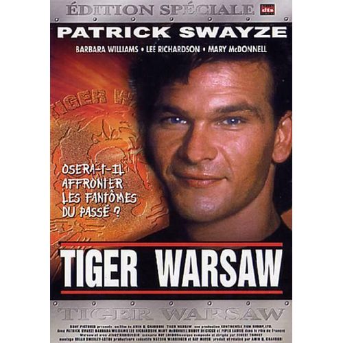 Tiger Warsaw Avec Patrick Swayze