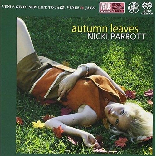 Nicki Parrott - Autumn Leaves [Super-Audio Cd] Japan - Import