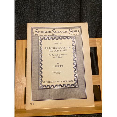 Isidore Philipp Six Little Fugues In The Old Style Partition Piano Ed. Schirmer