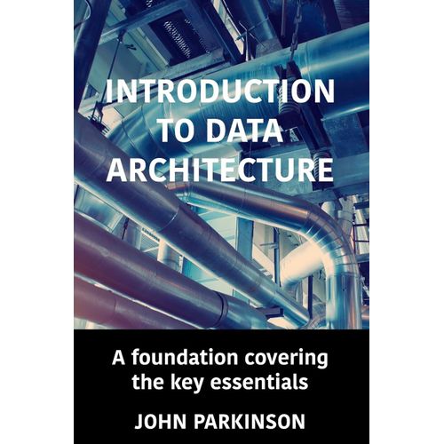 Introduction To Data Architecture
