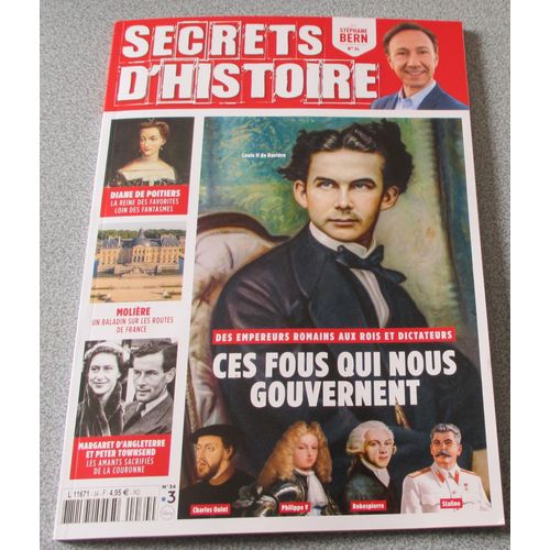 Secrets D'histoire N°34-Ces Fous Qui Nous Gouvernent-Diane De Poitiers-Molière-Margaret D'angleterre Et Peter Townsend