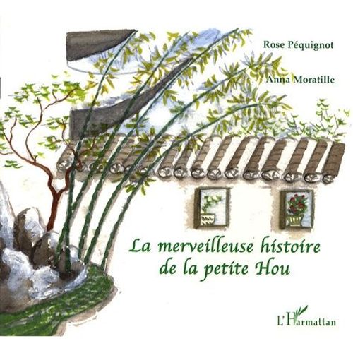 La Merveilleuse Histoire De La Petite Hou