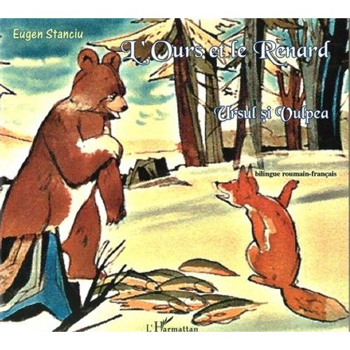 L'ours Et Le Renard - Edition Bilingue Roumain-Français