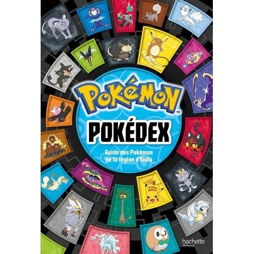 Pokédex - Guide Des Pokémon De La Région D'alola