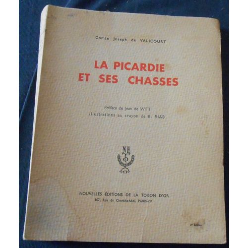 La Picardie Et Ses Chasses