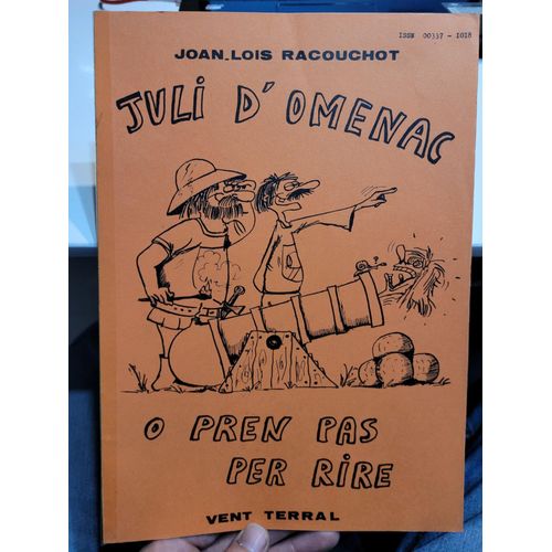 Juli D'omenac O Pren Pas Per Rire .... Joan Lois Racouchot
