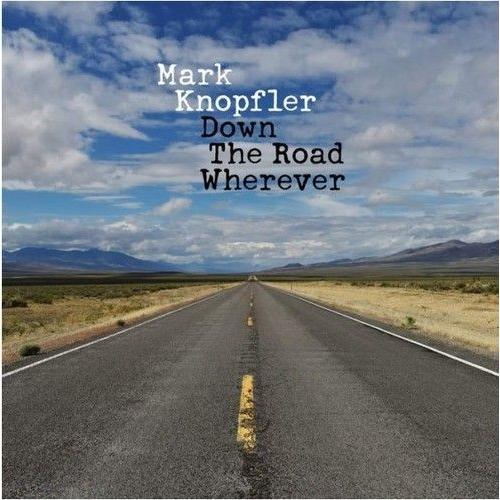 Mark Knopfler - Down The Road Wherever [Cd]