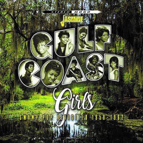 Gulf Coast Girls: Swamp Pop Revisited 1958-1962 / Various [Cd] Uk - Import