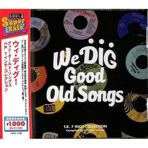 We Dig Good Old Songs: T.K. 7-Inch Collection / Various [Cd] Japan - Import