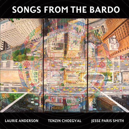 Laurie Anderson - Songs From The Bardo [Cd]