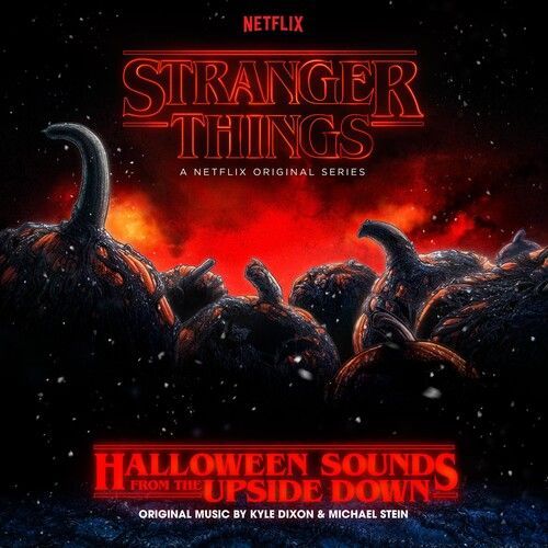 Stranger Things: Halloween Sounds From The Upside Down (Original Music) [Vinyl]